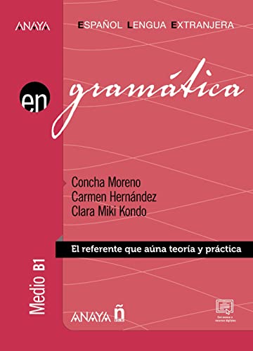 Gramática. Nivel medio B1 (Ed. 2022) (Anaya ELE EN)