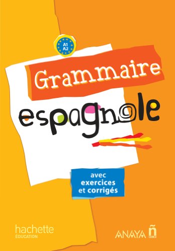 Grammaire Espagnole collège (Ed.2013): Avec exercices et corrigés von Hachette
