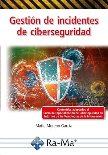 Gestión de incidentes de ciberseguridad von RA-MA, EDITORIAL