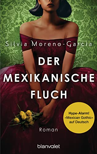 Der mexikanische Fluch: Roman - Der internationale Sensationserfolg und New-York-Times-BESTSELLER von Blanvalet