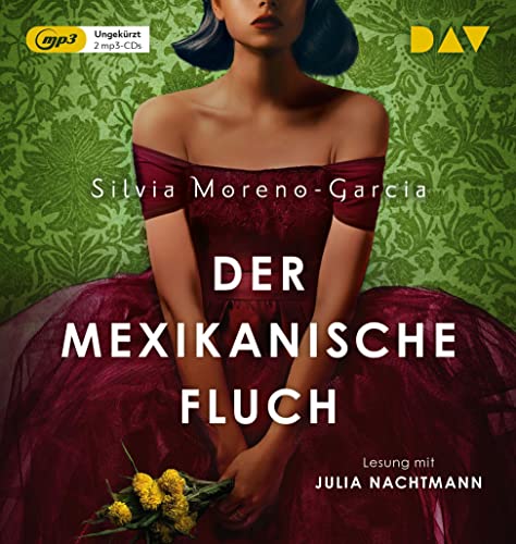 Der mexikanische Fluch: Ungekürzte Lesung mit Julia Nachtmann (2 mp3-CDs)