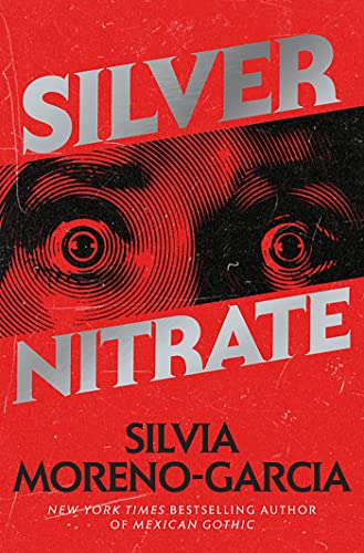Silver Nitrate: a dark and gripping thriller from the New York Times bestselling author Silver Nitrate: a dark and gripping thriller from the New York Times bestselling author