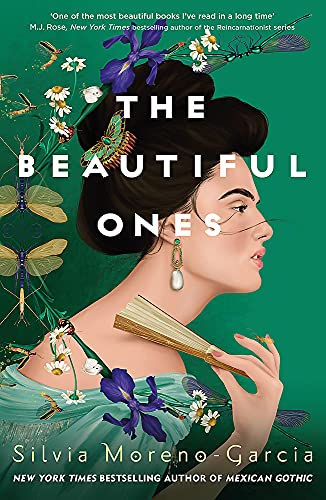 The Beautiful Ones: Silvia Moreno-Garcia