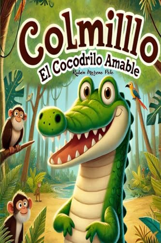 Colmillo, El Cocodrilo Amable von Independently published