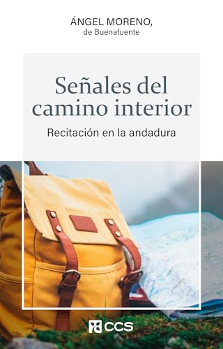 Señales del camino interior: Recitación en la andadura (Shalom, Band 41) von EDITORIAL CCS
