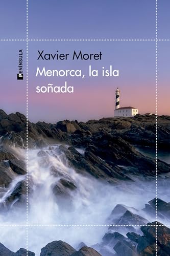 Menorca, la isla soñada (ODISEAS) von Ediciones Península