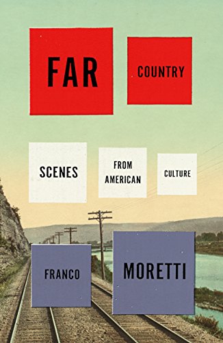 Far Country: Scenes from American Culture