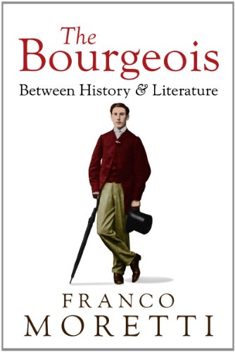 The Bourgeois: Between History & Literature
