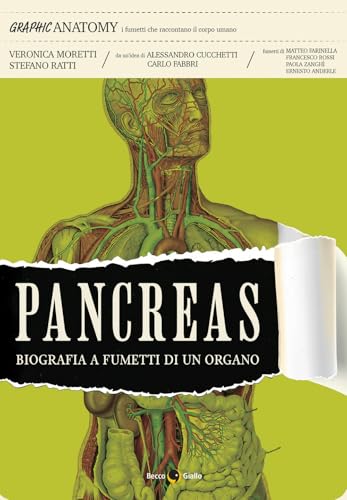 Pancreas. Biografia a fumetti di un organo (Graphic anatomy) von Becco Giallo