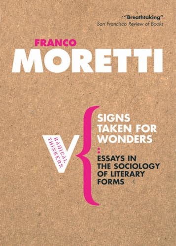 Signs Taken for Wonders: Essays in the Sociology of Literary Forms (Radical Thinkers) von Verso