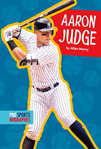 Aaron Judge (Pro Sports Biographies)