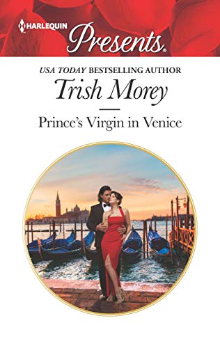 Prince's Virgin in Venice (Passion in Paradise, 4, Band 3742) von Harlequin Presents