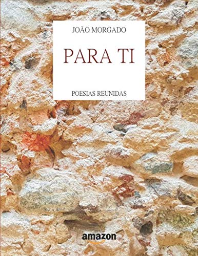 PARA TI: Poesia Reunida