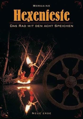 Hexenfeste: Das Rad mit den acht Speichen