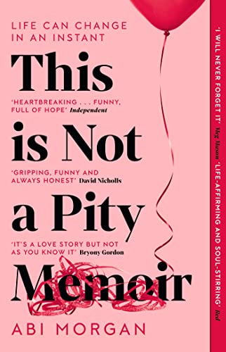 This is Not a Pity Memoir: The heartbreaking and life-affirming bestseller from the writer of The Split von Hodder And Stoughton Ltd.