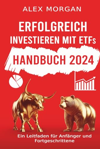 Erfolgreich investieren mit ETFs: Ein Leitfaden für Anfänger und Fortgeschrittene