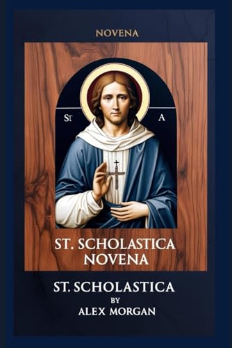 St. Scholastica Novena von Independently published