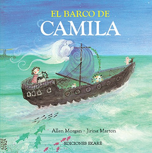 SPA-BARCO DE CAMILA (Jardín de libros) von EDICIONES EKARE