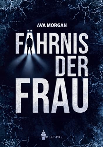 Fährnis der Frau von Wreaders Verlag