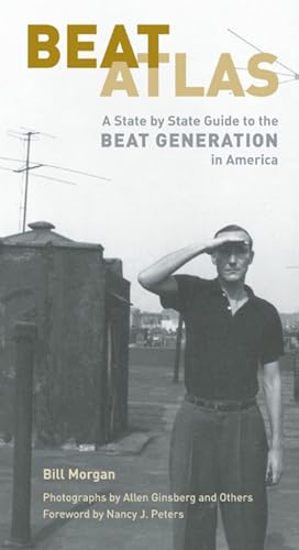 Beat Atlas: A State by State Guide to the Beat Generation in America von City Lights Publishers