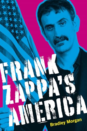 Frank Zappa's America von Louisiana State University Press