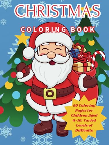 Christmas Coloring Book: 50 Coloring Pages for Children Aged 4-10. Varied Levels of Difficulty von Independently published