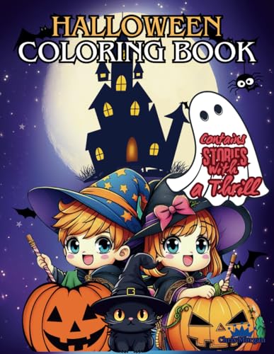 Halloween Coloring Book: Contains Stories With a Thrill