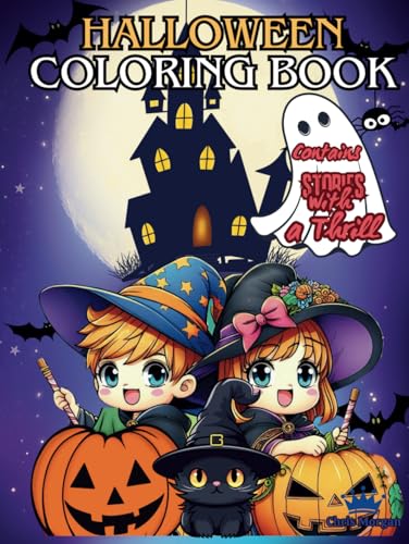 Halloween Coloring Book: Contains Stories With a Thrill