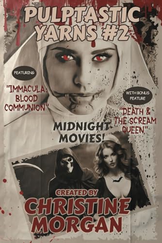 Pulptastic Yarns #2: Midnight Movies