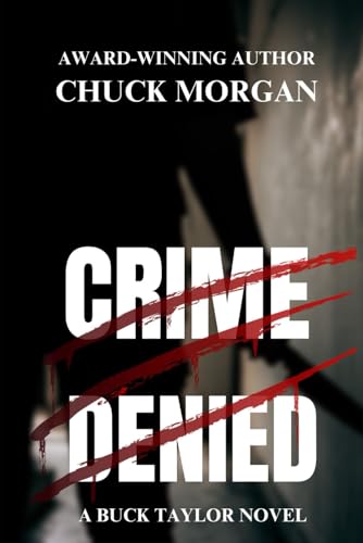 Crime Denied Large Print: A Buck Taylor Novel