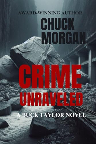 Crime Unraveled, A Buck Taylor Novel (Large Print): Book 13 von Charles E Morgan