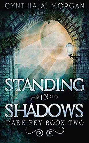 Standing in Shadows (Dark Fey, Band 2) von Next Chapter