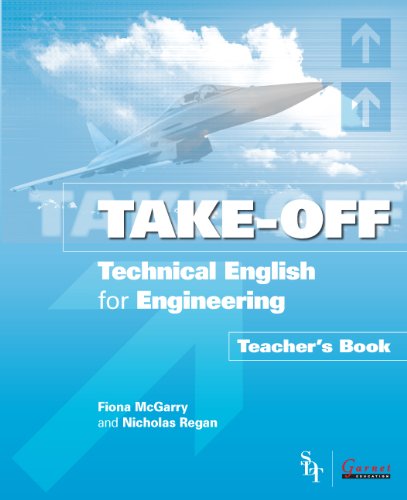 Take Off - Technical English for Engineering Teacher Book von Garnet Education