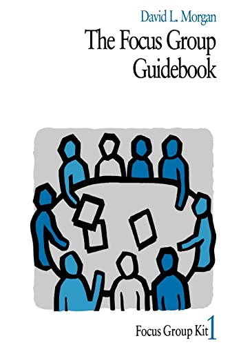 The Focus Group Guidebook (Focus Group Kit, 1, Band 1) von Sage Publications, Inc