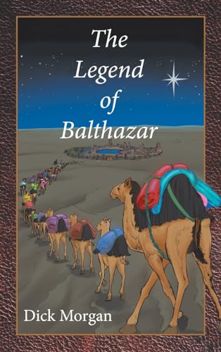 The Legend of Balthazar von AuthorHouse