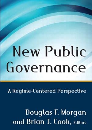 New Public Governance: A Regime-Centered Perspective