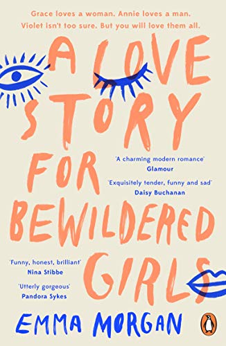 A Love Story for Bewildered Girls: 'Utterly gorgeous' Pandora Sykes von Penguin Books Ltd (UK)