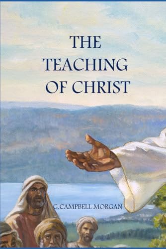 The Teaching of Christ von Independently published