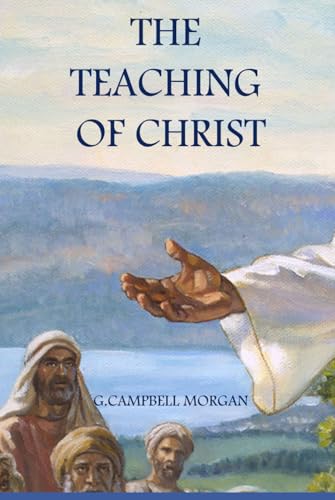 The Teaching of Christ von Independently published