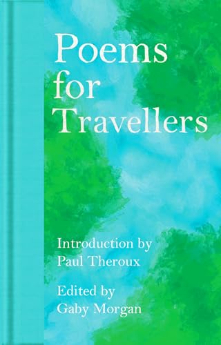 Poems for Travellers (Macmillan Collector's Library, 370) von Macmillan Collector's Library