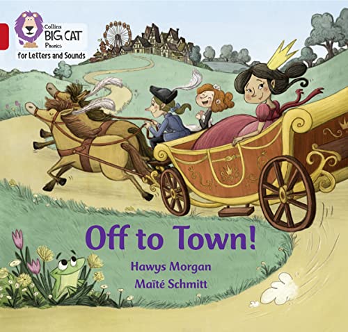 Off to Town!: Band 02B/Red B (Collins Big Cat Phonics for Letters and Sounds) von Collins