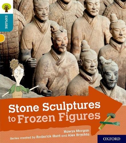 Oxford Reading Tree Explore with Biff, Chip and Kipper: Oxford Level 9: Stone Sculptures to Frozen Figures von Oxford University Press
