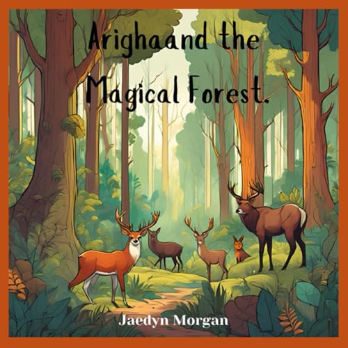 Arigha and the Magical Forest von Dream Faith Publishing