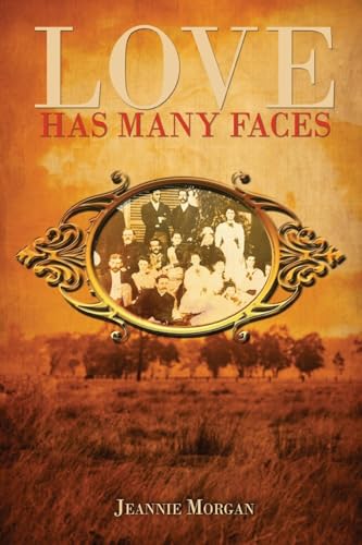 Love Has Many Faces von Australian Self Publishing Group