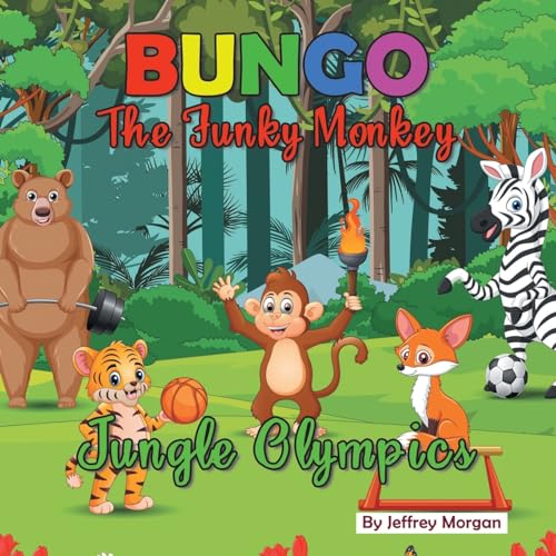 Bungo The Funky Monkey Jungle Olympics von Archway Publishing