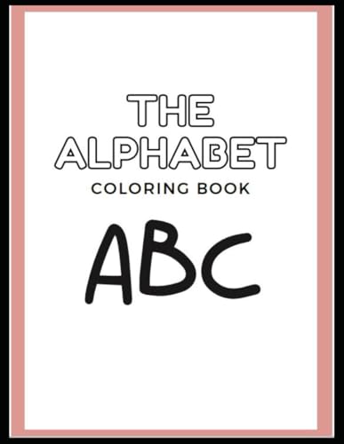 The Alphabet Coloring Book von Independently published