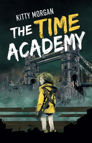 The Time Academy: A Dystopian Time Travel Epic for Middle Grade Readers (The Drowning World, Band 1) von Tiny Tree Books