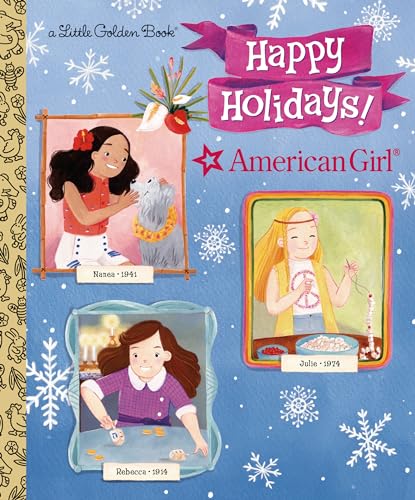 American Girl Happy Holidays! (Little Golden Books) von Golden Books