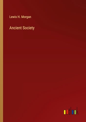 Ancient Society von Outlook Verlag