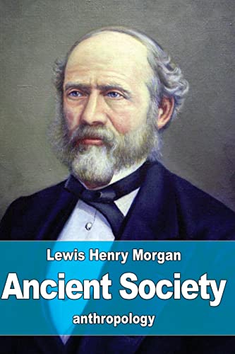 Ancient Society von CREATESPACE